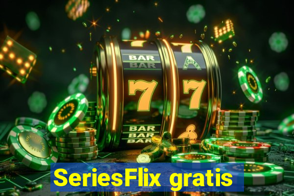 SeriesFlix gratis